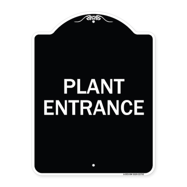 Signmission Traffic Entrance Plant Entrance Heavy-Gauge Aluminum Architectural Sign, 24" x 18", BW-1824-22792 A-DES-BW-1824-22792 - main
